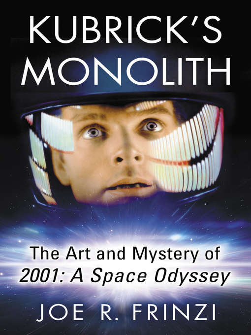 Title details for Kubrick's Monolith by Joe R. Frinzi - Available